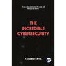 The Incredible Cybersecurity