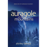 Auragole of the Mountains: Book One of Aurogole's Journey
