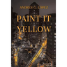 Paint It Yellow