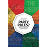 Party Rules?: Dilemmas of political party regulation in Australia