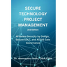 SECURE TECHNOLOGY PROJECT MANAGEMENT, 2nd Edition