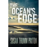 The Ocean's Edge