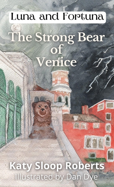 The Strong Bear of Venice - Hardcover by Books by splitShops