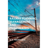 Railway Planning, Management, and Engineering