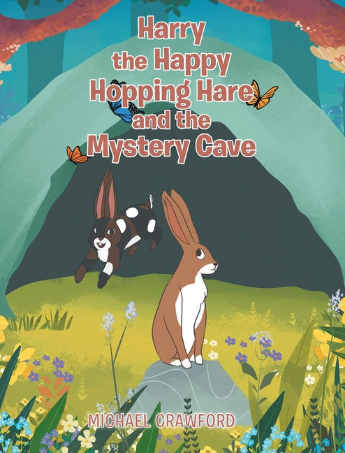 Harry the Happy Hopping Hare and the Mystery Cave - Hardcover by Books by splitShops