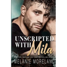 Unscripted With Mila