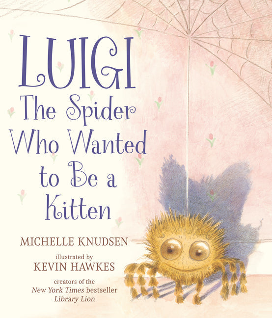 Luigi, the Spider Who Wanted to Be a Kitten - Hardcover by Books by splitShops