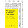 An Ecology of World Literature: From Antiquity to the Present Day