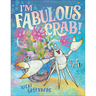 I'm Fabulous Crab