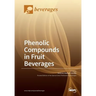 Phenolic Compounds in Fruit Beverages