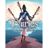 Fairies Coloring Book: Awesome Coloring Book Fairies with Beautiful Cute Magical Fairies and Animals, Relaxing Forest Scenes, Fairyland Coloring