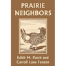 Prairie Neighbors (Yesterday's Classics)