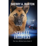 Special Delivery: Join Jerry McNeal And His Ghostly K-9 Partner As They Put Their "Gifts" To Good Use.