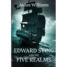 Edward Sting and the Five Realms