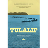 Tulalip, from My Heart: An Autobiographical Account of a Reservation Community