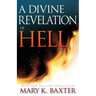 A Divine Revelation of Hell