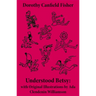 Understood Betsy: with Original Illustrations by Ada Clendenin Williamson