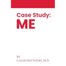 Case Study: Me