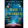 Magic Uncorked
