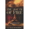 The Mouth of Fire
