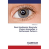 Non-Strabismic Binocular Vision Anomalies in Asthenopic Patients
