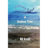 Forever Cast In Endless Time