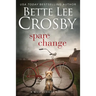 Spare Change: Family Saga (A Wyattsville Novel Book 1)