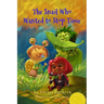 The Snail Who Wanted to Stop Time