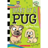 Pug's New Puppy: A Branches Book (Diary of a Pug #8): Volume 8