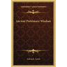 Ancient Prehistoric Wisdom