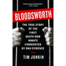 Bloodsworth: The True Story of One Man's Triumph over Injustice