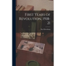 First Years of Revolution, 1918-21