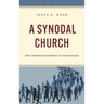 Synodal Church: The Christian Faithful on Pilgrimage