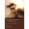 Fragments from an Inner Life