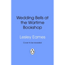 Wedding Bells at the Wartime Bookshop: Volume 6