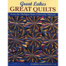 Great Lakes, Great Quilts: 12 Projects Celebrating Quilting Traditions
