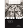 Queer Childhoods: Institutional Futures of Indigeneity, Race, and Disability