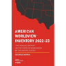 American Worldview Inventory 2022-23