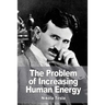 The Problem of Increasing Human Energy