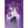 An Unexpected Kiss: A Regency Historical Romance