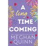 A Long Time Coming