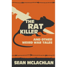 The Rat Killer and other Weird War Tales