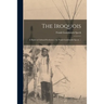 The Iroquois: a Study in Cultural Evolution / by Frank Gouldsmith Speck. --