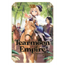 Tearmoon Empire: Volume 13 (Light Novel)