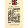 The Star of Bethlehem: The Legacy of the Magi