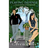 Playing Defense: A hockey romantic comedy