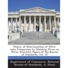 Theory of Determination of Ultra-Radio Frequencies by Standing Waves on Wires: Scientific Papers of the Bureau of Standards, Vol. 19