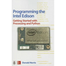 Programming the Intel Edison: Getting Started with Processing and Python