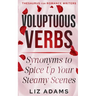 Voluptuous Verbs: Synonyms to Spice up Your Steamy Scenes