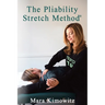 The Pliability Stretch Method